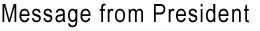 Message from President